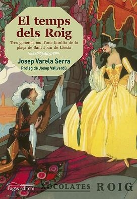 EL TEMPS DELS ROIG | 9788499754833 | VARELA SERRA,JOSEP | Libreria Geli - Librería Online de Girona - Comprar libros en catalán y castellano