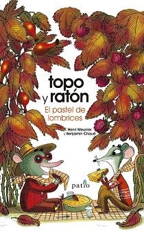 TOPO Y RATÓN.EL PASTEL DE LOMBRICES | 9788417886813 | MEUNIER,HENRI/CHAUD,BENJAMIN | Libreria Geli - Librería Online de Girona - Comprar libros en catalán y castellano