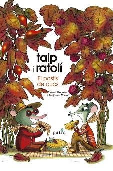 TALP I RATOLÍ.EL PASTÍS DE CUCS | 9788417886820 | MEUNIER,HENRI/CHAUD,BENJAMIN | Libreria Geli - Librería Online de Girona - Comprar libros en catalán y castellano