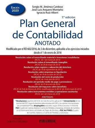 PLAN GENERAL DE CONTABILIDAD ANOTADO(7ª EDICIÓN 2020) | 9788436843460 | JIMÉNEZ CARDOSO,SERGIO M./ARQUERO MONTAÑO,JOSÉ LUIS/RUIZ ALBERT,IGNACIO | Libreria Geli - Librería Online de Girona - Comprar libros en catalán y castellano