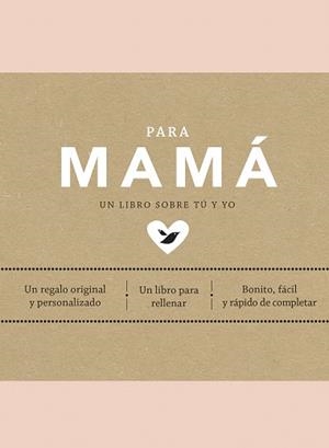 PARA MAMÁ | 9788401025044 | VAN VLIET,ELMA | Llibreria Geli - Llibreria Online de Girona - Comprar llibres en català i castellà