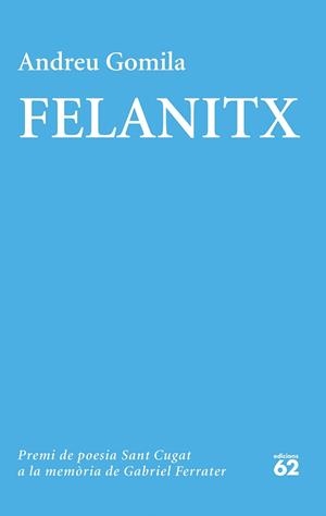 FELANITX | 9788429778991 | GOMILA,ANDREU | Llibreria Geli - Llibreria Online de Girona - Comprar llibres en català i castellà