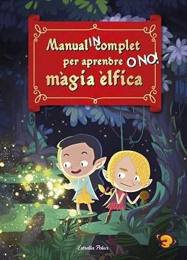 MANUAL INCOMPLET PER APRENDRE O NO! MÀGIA ÈLFICA | 9788418135835 | ANAYA,SANTI/ROCA,ÁLEX | Llibreria Geli - Llibreria Online de Girona - Comprar llibres en català i castellà