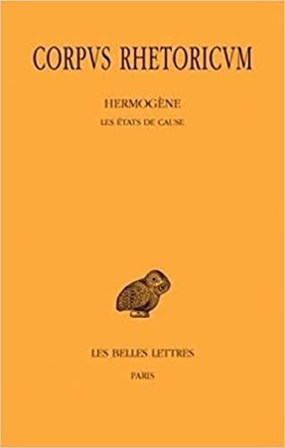 CORPUS RHETORICUM-2.HERMOGÈNE/LES ÉTATS DE CAUSE | 9782251005539 | Libreria Geli - Librería Online de Girona - Comprar libros en catalán y castellano