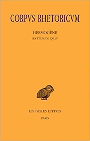 CORPUS RHETORICUM-2.HERMOGÈNE/LES ÉTATS DE CAUSE | 9782251005539 | Llibreria Geli - Llibreria Online de Girona - Comprar llibres en català i castellà