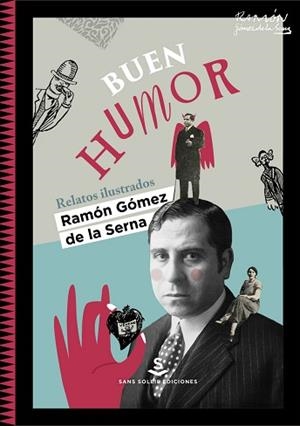 BUEN HUMOR.RELATOS ILUSTRADOS | 9788412157857 | GOMEZ DE LA SERNA,RAMON | Llibreria Geli - Llibreria Online de Girona - Comprar llibres en català i castellà