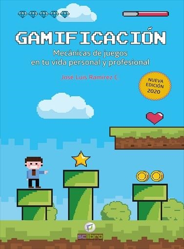 GAMIFICACIÓN.MECÁNICAS DE JUEGOS EN TU VIDA PERSONAL Y PROFESIONAL | 9788412106961 | RAMÍREZ,JOSE LUIS | Libreria Geli - Librería Online de Girona - Comprar libros en catalán y castellano