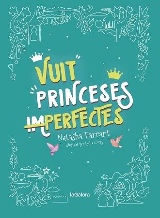 VUIT PRINCESES (IM)PERFECTES | 9788424668747 | FARRANT,NATASHA | Libreria Geli - Librería Online de Girona - Comprar libros en catalán y castellano