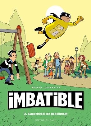 IMBATIBLE-2.SUPERHOREI DE PROXIMITAT | 9788417759568 | JOUSSELIN,PASCAL | Libreria Geli - Librería Online de Girona - Comprar libros en catalán y castellano
