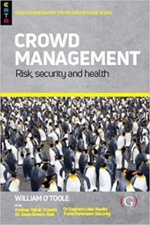 CROWD MANAGEMENT.RISK,SECURITY AND HEALTH | 9781911396895 | O'TOOLE,WILLIAM | Llibreria Geli - Llibreria Online de Girona - Comprar llibres en català i castellà