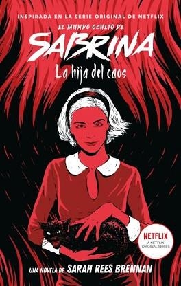EL MUNDO OCULTO DE SABRINA VOLUMEN 2 LA HIJA DEL CAOS | 9788417854096 | REES BRENNAN,SARAH | Libreria Geli - Librería Online de Girona - Comprar libros en catalán y castellano