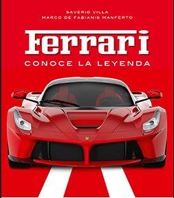 FERRARI.CONOCE LA LEYENDA | 9788418350153 | VILLA,SAVERIO/DE FABIANIS MANFERTO,MARCO | Libreria Geli - Librería Online de Girona - Comprar libros en catalán y castellano