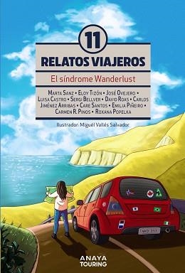 EL SÍNDROME WANDERLUST.ONCE RELATOS VIAJEROS | 9788491583592 | A.A.D.D. | Libreria Geli - Librería Online de Girona - Comprar libros en catalán y castellano