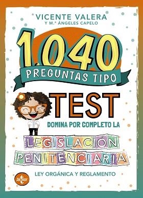 1040 PREGUNTAS TIPO TEST.LEGISLACIÓN PENITENCIARIA | 9788430981083 | VALERA,VICENTE/CAPELO PÉREZ,Mª ÁNGELES | Libreria Geli - Librería Online de Girona - Comprar libros en catalán y castellano
