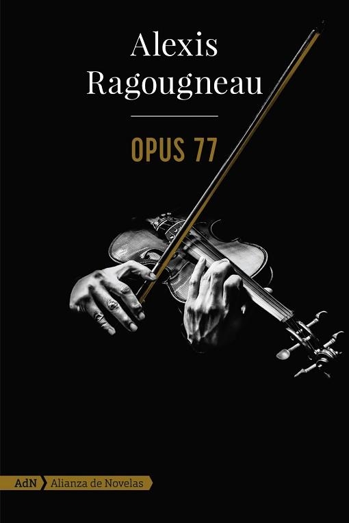 OPUS 77 | 9788491818199 | RAGOUGNEAU,ALEXIS | Libreria Geli - Librería Online de Girona - Comprar libros en catalán y castellano