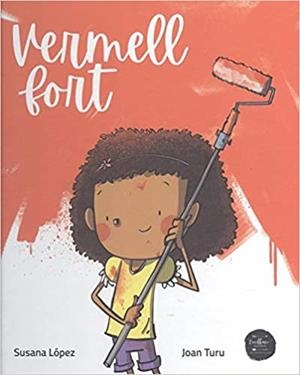 VERMELL FORT | 9788412223613 | LÓPEZ,SUSANA | Llibreria Geli - Llibreria Online de Girona - Comprar llibres en català i castellà