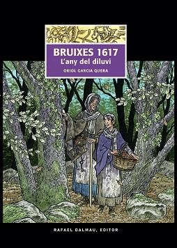 BRUIXES 1617.L'ANY DEL DILUVI | 9788423208654 | GARCIA QUERA,ORIOL | Libreria Geli - Librería Online de Girona - Comprar libros en catalán y castellano