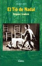 EL TIÓ DE NADAL.ORÍGENS I TRADICIÓ | 9788417116279 | FORNÉS GARCIA,JOSEP | Libreria Geli - Librería Online de Girona - Comprar libros en catalán y castellano