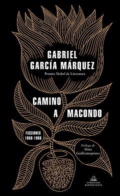 CAMINO A MACONDO | 9788439737834 | GARCÍA MÁRQUEZ,GABRIEL | Libreria Geli - Librería Online de Girona - Comprar libros en catalán y castellano