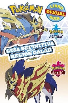 POKÉMON.GUÍA DEFINITIVA DE LA REGIÓN GALAR(LIBRO OFICIAL 2020) | 9788418318344 |   | Llibreria Geli - Llibreria Online de Girona - Comprar llibres en català i castellà