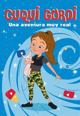 UNA AVENTURA MUY REAL (CUQUI GORDI 1) | 9788448856571 | CUQUI GORDI | Libreria Geli - Librería Online de Girona - Comprar libros en catalán y castellano