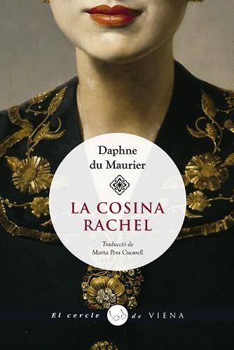 LA COSINA RACHEL | 9788417998585 | DU MAURIER,DAPHNE | Libreria Geli - Librería Online de Girona - Comprar libros en catalán y castellano