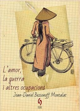 L'AMOR,LA GUERRA I ALTRES OCUPACIONS | 9788412224023 | BEZSONOFF MONTALAT,JOAN-DANIEL | Libreria Geli - Librería Online de Girona - Comprar libros en catalán y castellano