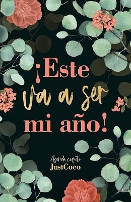 AGENDA COQUETE 2021 ¡ESTE VA A SER MI AÑO! | 9788403522411 | @MODAJUSTCOCO | Llibreria Geli - Llibreria Online de Girona - Comprar llibres en català i castellà