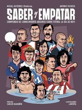 SABER Y EMPATAR | 9788412063721 | GUTIÉRREZ,MIGUEL/PACHECO,ANTONIO | Libreria Geli - Librería Online de Girona - Comprar libros en catalán y castellano