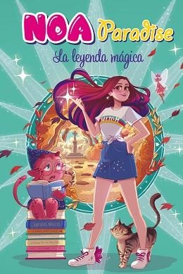 LA LEYENDA MÁGICA(NOA PARADISE 2) | 9788417921262 | PARADISE,NOA | Libreria Geli - Librería Online de Girona - Comprar libros en catalán y castellano