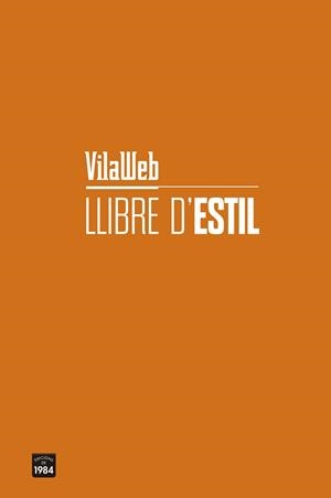 VILAWEB.LLIBRE D'ESTIL | 9788416987740 | Libreria Geli - Librería Online de Girona - Comprar libros en catalán y castellano