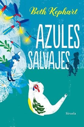 AZULES SALVAJES | 9788418245299 | KEPHART,BETH | Libreria Geli - Librería Online de Girona - Comprar libros en catalán y castellano