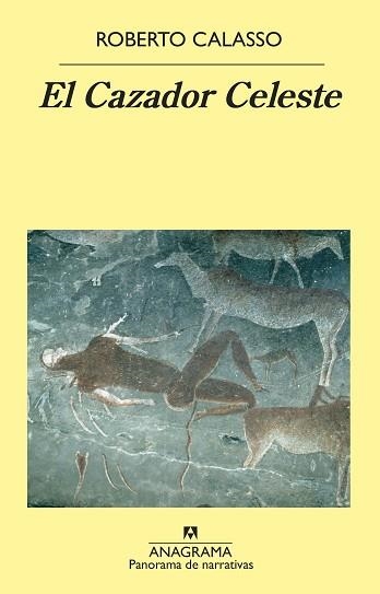 EL CAZADOR CELESTE | 9788433980748 | CALASSO,ROBERTO | Libreria Geli - Librería Online de Girona - Comprar libros en catalán y castellano
