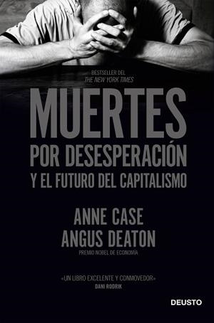 MUERTES POR DESESPERACIÓN Y EL FUTURO DEL CAPITALISMO | 9788423431960 | CASE,ANNE/DEATON,ANGUS | Llibreria Geli - Llibreria Online de Girona - Comprar llibres en català i castellà