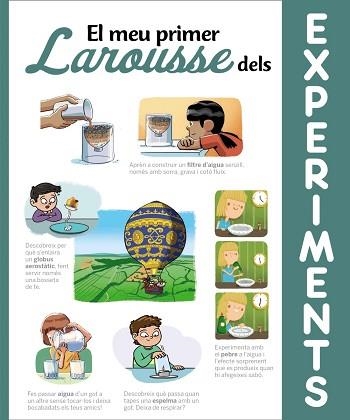EL MEU PRIMER LAROUSSE DELS EXPERIMENTS | 9788418100710 | V.V.A.A. | Libreria Geli - Librería Online de Girona - Comprar libros en catalán y castellano