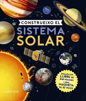 CONSTRUEIXO EL SISTEMA SOLAR | 9788418100598 |   | Llibreria Geli - Llibreria Online de Girona - Comprar llibres en català i castellà