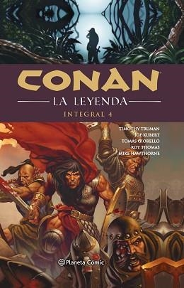 CONAN LA LEYENDA INTEGRAL Nº 04/04 | 9788491737629 | TRUMAN,TIMOTHY/GIORELLO,TOMAS | Libreria Geli - Librería Online de Girona - Comprar libros en catalán y castellano
