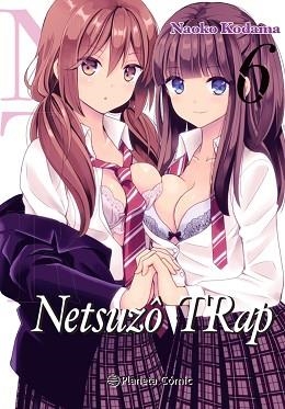 NTR NETSUZO TRAP Nº 06/06 | 9788413411149 | KODAMA,NAOKO | Libreria Geli - Librería Online de Girona - Comprar libros en catalán y castellano