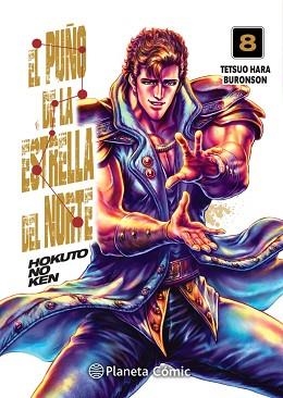EL PUÑO DE LA ESTRELLA DEL NORTE (HOKUTO NO KEN) Nº 08/18 | 9788413410692 | HARA,TETSUO/BURONSON | Libreria Geli - Librería Online de Girona - Comprar libros en catalán y castellano