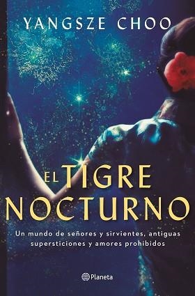 EL TIGRE NOCTURNO | 9788408230021 | CHOO,YANGSZE | Llibreria Geli - Llibreria Online de Girona - Comprar llibres en català i castellà