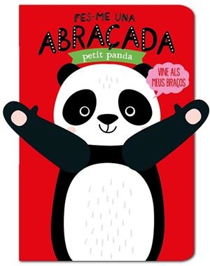 FES-ME UNA ABRAÇADA PETIT PANDA | 9788412156096 | LOUWERS,TANJA/VERBAKEL,HELMI | Llibreria Geli - Llibreria Online de Girona - Comprar llibres en català i castellà