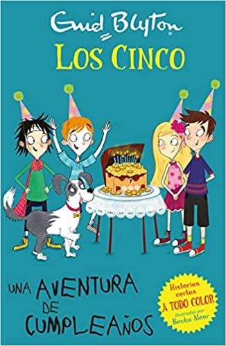UNA AVENTURA DE CUMPLEAÑOS | 9788426146298 | BLYTON,ENID | Libreria Geli - Librería Online de Girona - Comprar libros en catalán y castellano