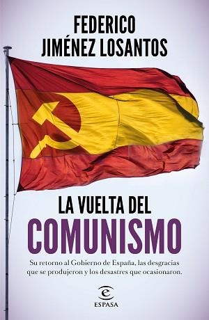 LA VUELTA DEL COMUNISMO | 9788467060317 | JIMÉNEZ LOSANTOS,FEDERICO | Libreria Geli - Librería Online de Girona - Comprar libros en catalán y castellano