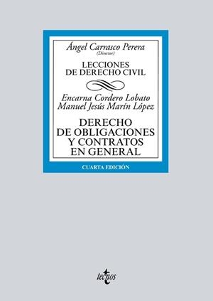 DERECHO DE OBLIGACIONES Y CONTRATOS EN GENERAL(4ª EDICIÓN 2019) | 9788430977345 | CORDERO LOBATO, ENCARNA/MARÍN LÓPEZ, MANUEL JESÚS | Libreria Geli - Librería Online de Girona - Comprar libros en catalán y castellano