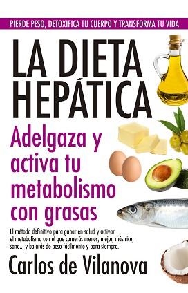 LA DIETA HEPÁTICA | 9788417057695 | DE VILANOVA, CARLOS | Libreria Geli - Librería Online de Girona - Comprar libros en catalán y castellano