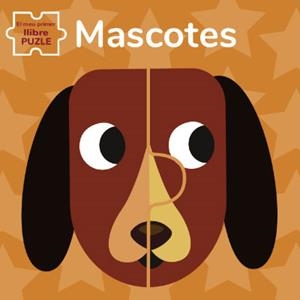MASCOTES.EL MEU PRIMER LLIBRE PUZLLE | 9788468270203 | Libreria Geli - Librería Online de Girona - Comprar libros en catalán y castellano