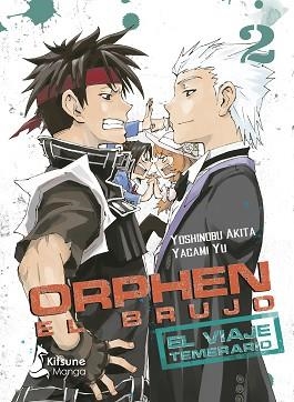 ORPHEN EL BRUJO-2.EL VIAJE TEMERARIO | 9788416788934 | AKITA,YOSHINOBU | Libreria Geli - Librería Online de Girona - Comprar libros en catalán y castellano