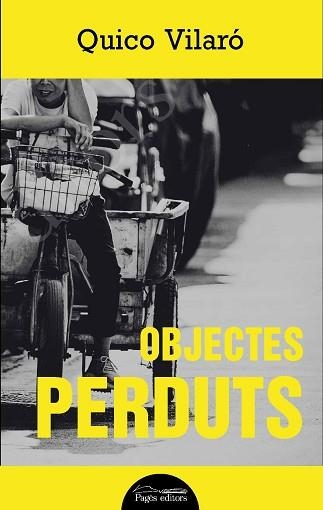 OBJECTES PERDUTS | 9788413032061 | VILARÓ CASALINAS,QUICO | Libreria Geli - Librería Online de Girona - Comprar libros en catalán y castellano