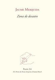 ZONA DE DESASTRE | 9788417469252 | MESQUIDA,JAUME | Libreria Geli - Librería Online de Girona - Comprar libros en catalán y castellano