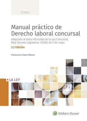 MANUAL PRÁCTICO DE DERECHO LABORAL CONCURSAL (3.ª EDICIÓN) | 9788418349584 | CANO MARCO,FRANCISCO | Libreria Geli - Librería Online de Girona - Comprar libros en catalán y castellano